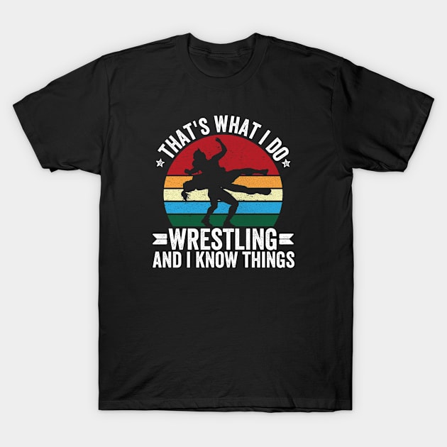 wrestling girl Funny saying T-Shirt by QUEEN-WIVER